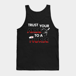 Funny Nurse Slogan Trust The Nurse Meme Gift For Nurses Tank Top